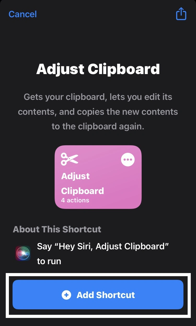 press the Add Shortcut Button to run the clipboard shortcut