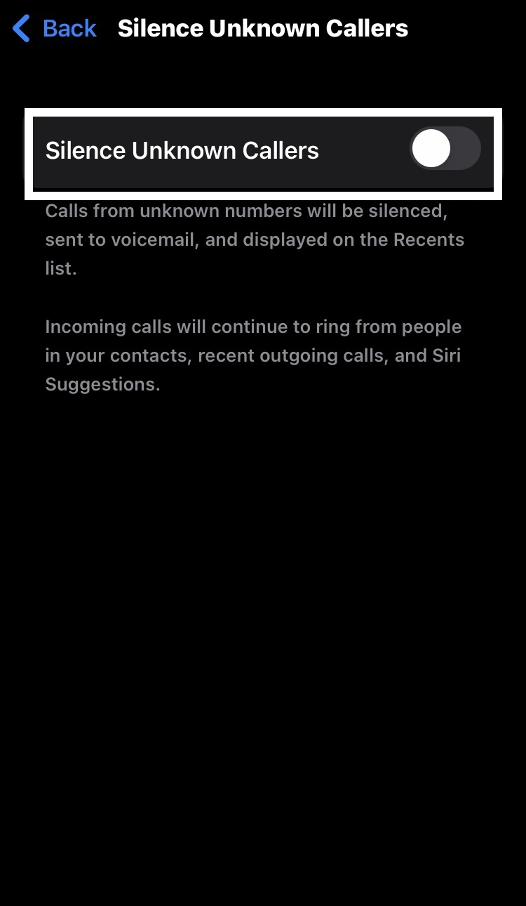 Enable the Silence Unknown Caller switch