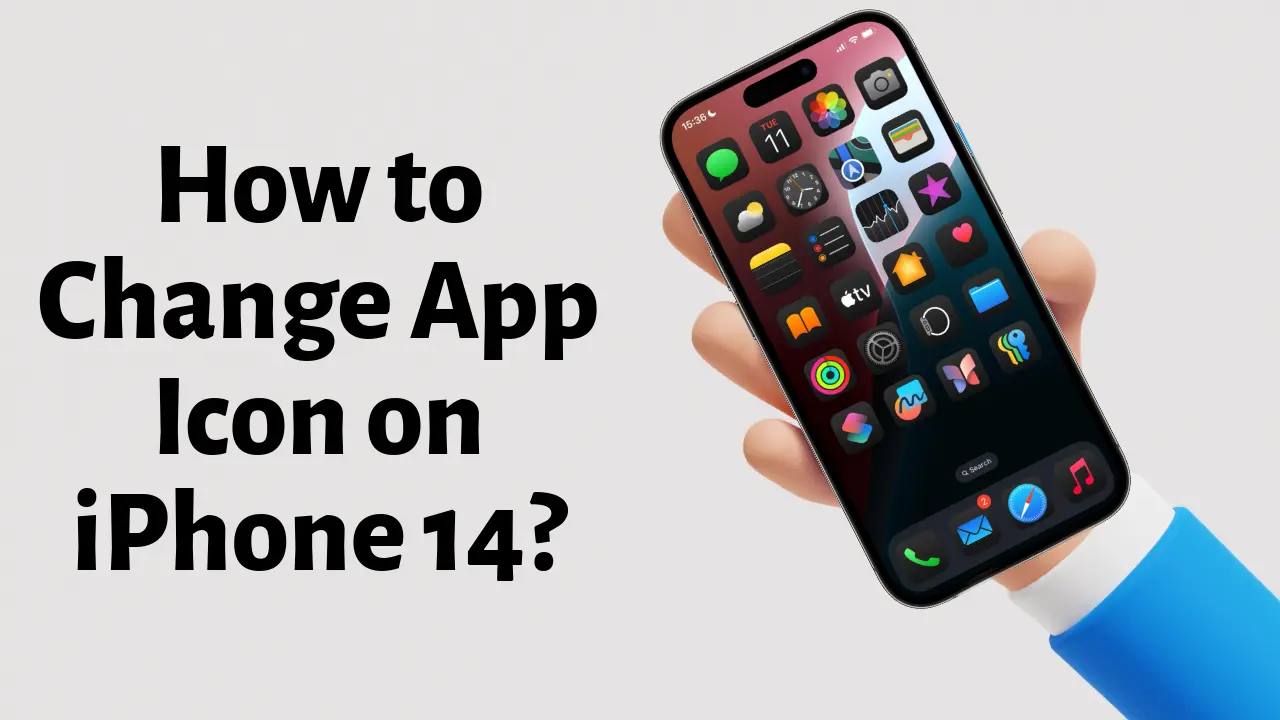 How to Change App Icon on iPhone 14